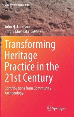 bokomslag Transforming Heritage Practice in the 21st Century