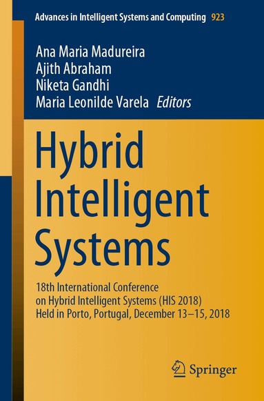 Ana Maria Madureira, Ajith Abraham, Niketa Gandhi, Maria Leonilde Varela - Hybrid Intelligent Systems, Häftad