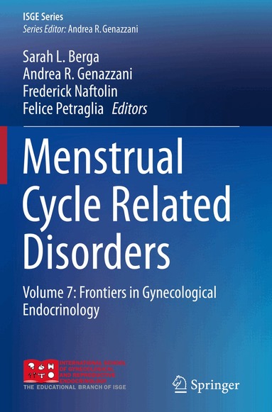 Sarah L. Berga, Andrea R. Genazzani, Frederick Naftolin, Felice Petraglia - Menstrual Cycle Related Disorders, Häftad