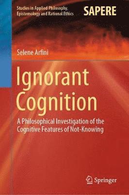 bokomslag Ignorant Cognition