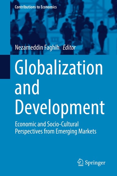 Nezameddin Faghih - Globalization and Development, Inbunden