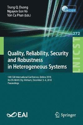 bokomslag Quality, Reliability, Security and Robustness in Heterogeneous Systems