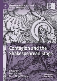 bokomslag Contagion and the Shakespearean Stage