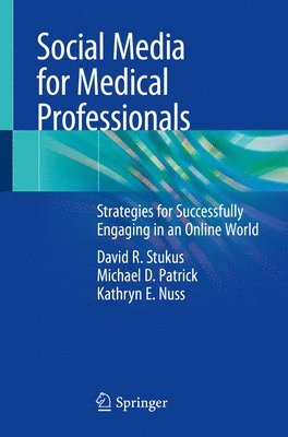 Social Media for Medical Professionals 1