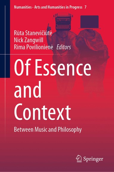 Rūta Stanevičiūtė, Nick Zangwill, Rima Povilionienė - Of Essence and Context, Inbunden
