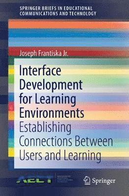 Interface Development for Learning Environments 1