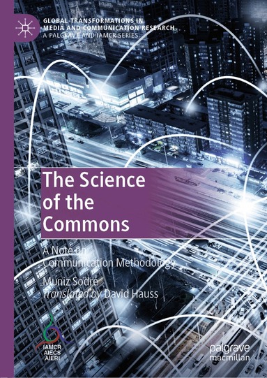 Muniz Sodré - Science of the Commons, Inbunden