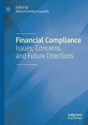 Maria Krambia-Kapardis - Financial Compliance: Issues, Concerns and Future Directions, Häftad