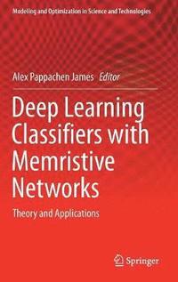 bokomslag Deep Learning Classifiers with Memristive Networks