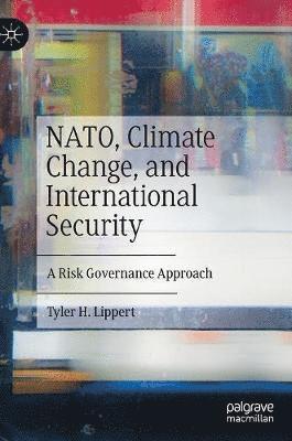 bokomslag NATO, Climate Change, and International Security