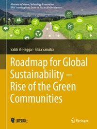 bokomslag Roadmap for Global Sustainability  Rise of the Green Communities