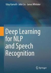 bokomslag Deep Learning for NLP and Speech Recognition