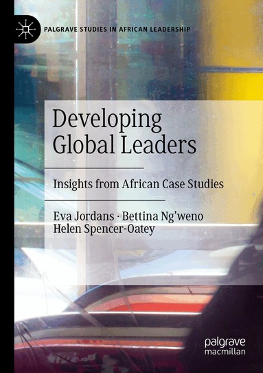 Eva Jordans, Bettina Ng’weno, Helen Spencer-Oatey - Developing Global Leaders, Häftad