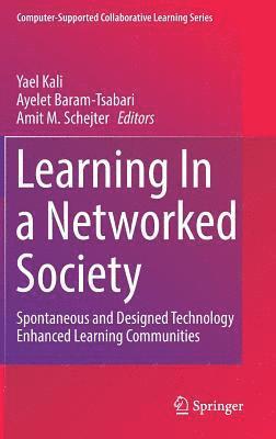 Learning In a Networked Society 1