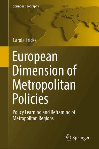 Carola Fricke - European Dimension of Metropolitan Policies, Inbunden