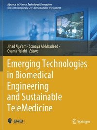 bokomslag Emerging Technologies in Biomedical Engineering and Sustainable TeleMedicine