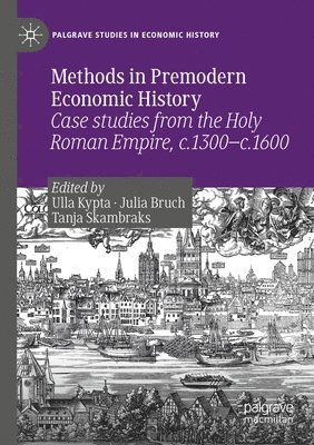 Methods in Premodern Economic History 1