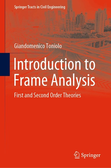 Giandomenico Toniolo - Introduction to Frame Analysis, Inbunden