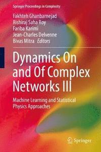 bokomslag Dynamics On and Of Complex Networks III