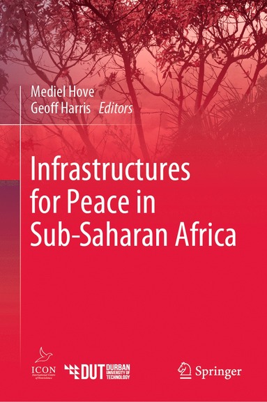 bokomslag Infrastructures for Peace in Sub-Saharan Africa