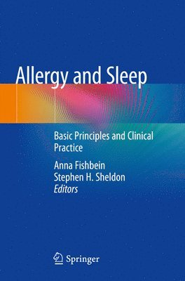 Anna Fishbein, Stephen H. Sheldon - Allergy and Sleep, Häftad