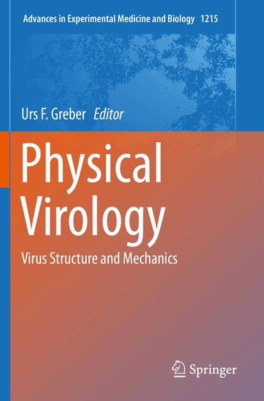 Urs F. Greber - Physical Virology, Häftad