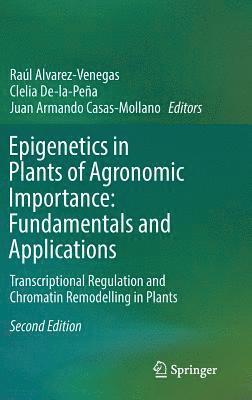 bokomslag Epigenetics in Plants of Agronomic Importance: Fundamentals and Applications