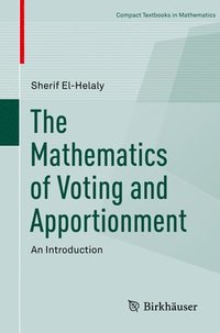 bokomslag The Mathematics of Voting and Apportionment