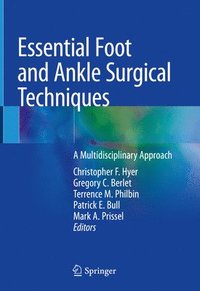 bokomslag Essential Foot and Ankle Surgical Techniques