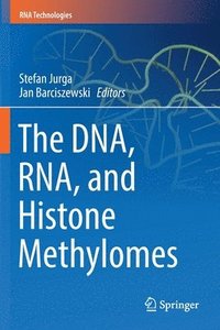 bokomslag The DNA, RNA, and Histone Methylomes