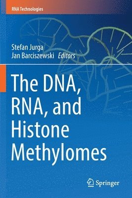 bokomslag The DNA, RNA, and Histone Methylomes