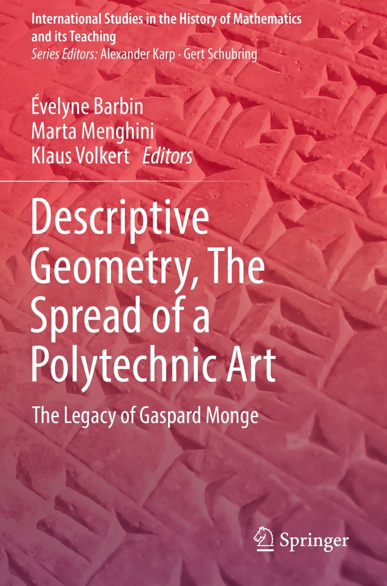 Descriptive Geometry, The Spread of a Polytechnic Art