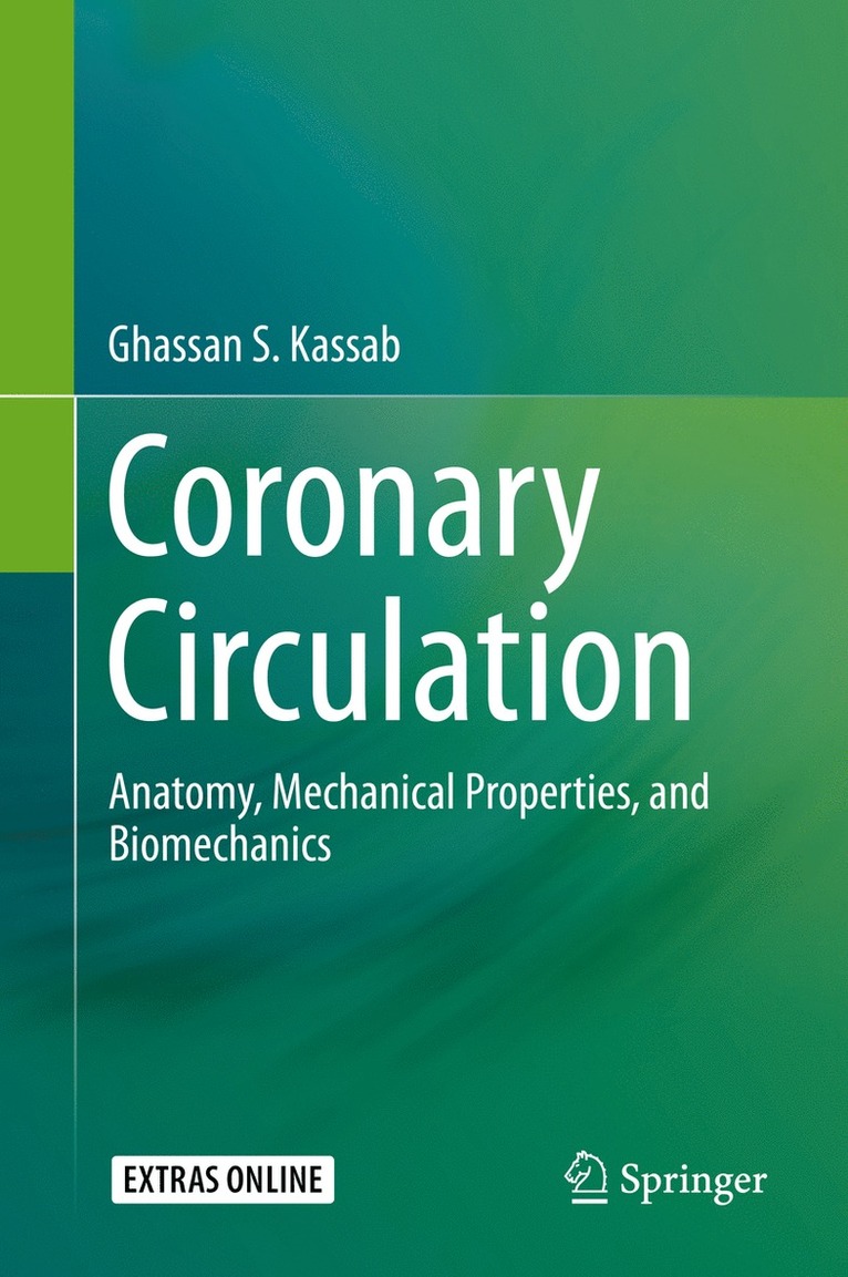 Ghassan S. Kassab - Coronary Circulation, Inbunden