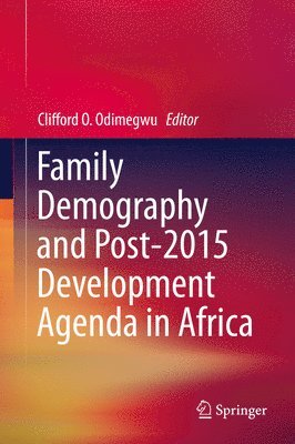 Family Demography and Post-2015 Development Agenda in Africa 1