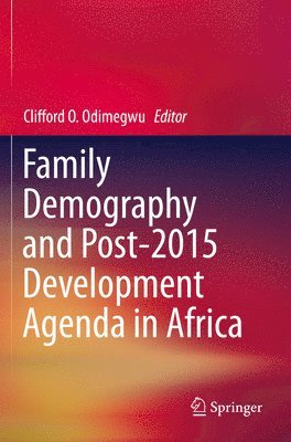 bokomslag Family Demography and Post-2015 Development Agenda in Africa