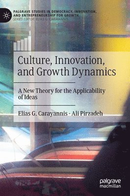 bokomslag Culture, Innovation, and Growth Dynamics