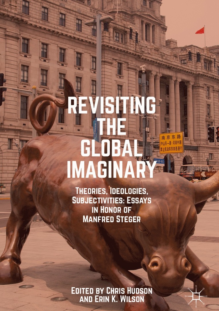 Chris Hudson, Erin K. Wilson - Revisiting the Global Imaginary, Inbunden