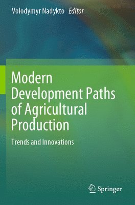 bokomslag Modern Development Paths of Agricultural Production