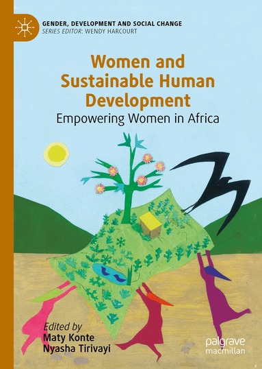 Maty Konte, Nyasha Tirivayi - Women and Sustainable Human Development, Inbunden