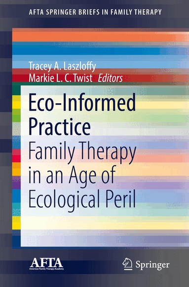 Tracey A. Laszloffy, Markie L. C. Twist - Eco-Informed Practice, Häftad
