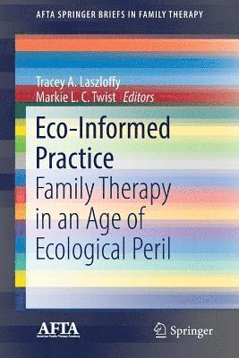 Tracey A. Laszloffy, Markie L. C. Twist, Tracey a. Laszloffy - Eco-Informed Practice, Häftad