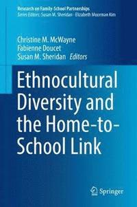 bokomslag Ethnocultural Diversity and the Home-to-School Link