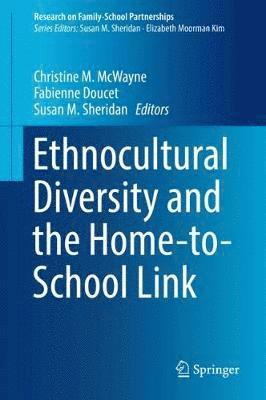 Ethnocultural Diversity and the Home-to-School Link 1