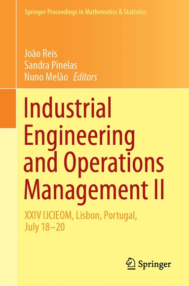 João Reis, Sandra Pinelas, Nuno Melão - Industrial Engineering and Operations Management II, Inbunden