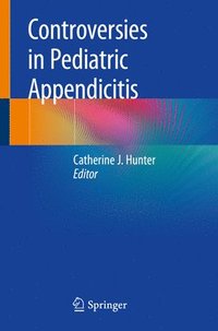 bokomslag Controversies in Pediatric Appendicitis