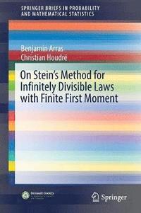 bokomslag On¿Stein's¿Method¿for¿Infinitely¿Divisible¿Laws¿with¿Finite¿First¿Moment