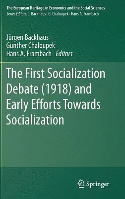 bokomslag The First Socialization Debate (1918) and Early Efforts Towards Socialization