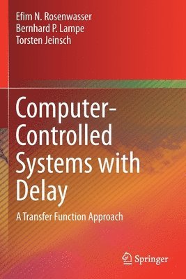 bokomslag Computer-Controlled Systems with Delay