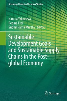 bokomslag Sustainable Development Goals and Sustainable Supply Chains in the Post-global Economy