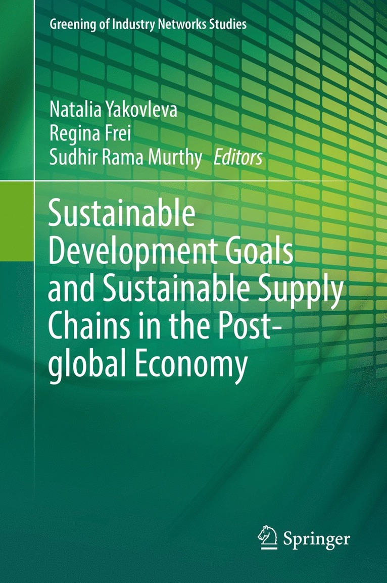 Sustainable Development Goals and Sustainable Supply Chains in the Post-global Economy